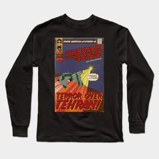 Terror Over Tehran! Long Sleeve T-Shirt